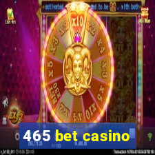 465 bet casino